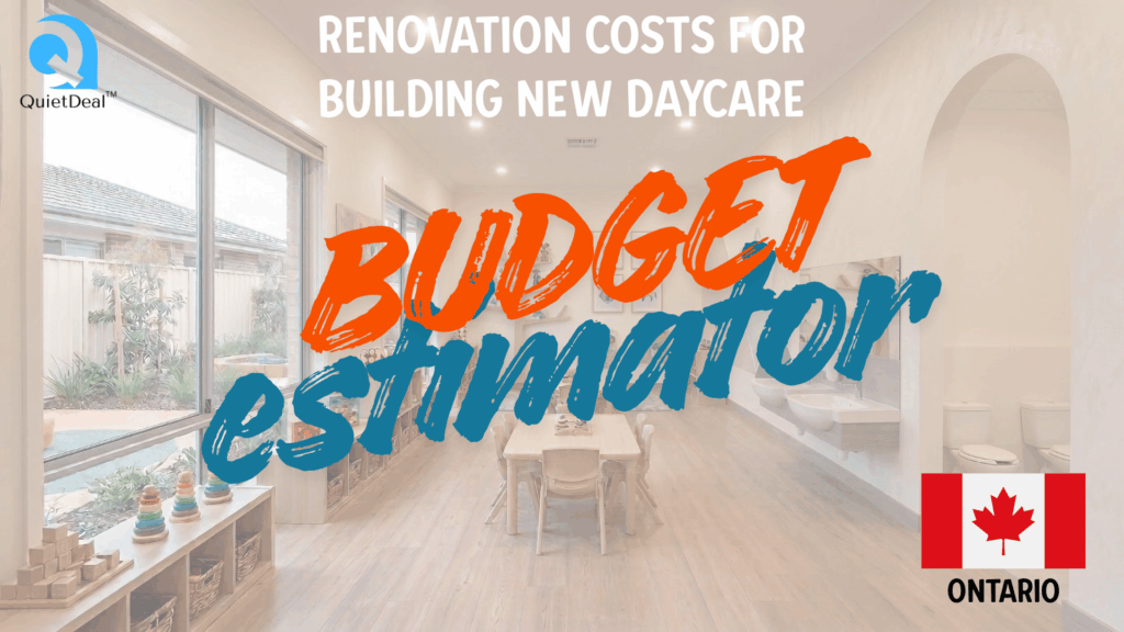 How to Avoid Running Out of Money When Opening Your First Daycare Center in Ontario Canada renovation cost budget estimator